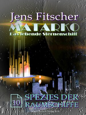cover image of Spezies der Raumschiffe (MATARKO 10)